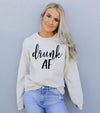 Drunk AF Sweatshirt - Berkeley Haven
