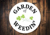 Garden of Weedin Sign - Berkeley Haven