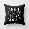More issue then vogue black Pillow - Berkeley Haven